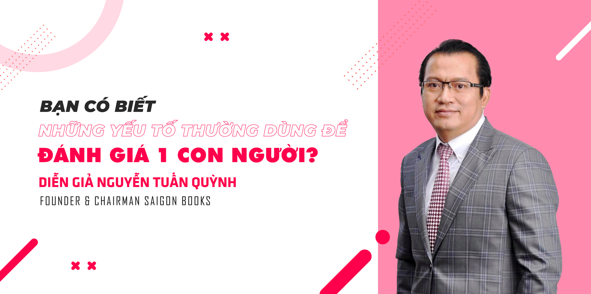 7 yếu tố thường dùng để đánh giá một người